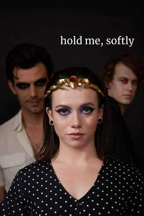 Hold Me, Softly